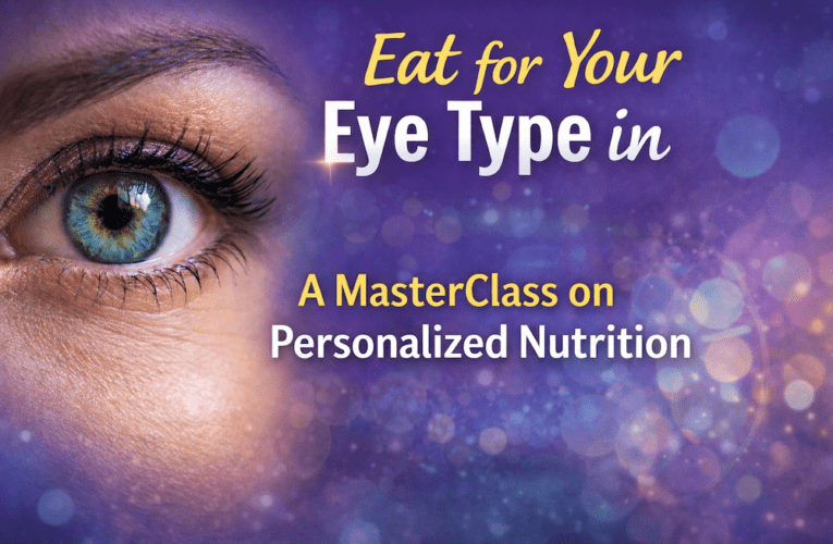 Eat for Your Eye Type in Munich: A MasterClass on Personalized Nutrition